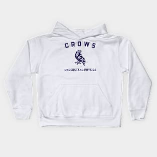 Crows Understand Physics Animal Facts Kids Hoodie